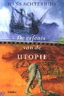 Voorkant Achterhuis 'De erfenis van de utopie'