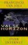 Voorkant Van Jole 'Valse horizon'